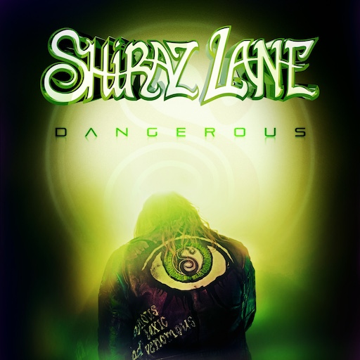 Du betrachtest gerade SHIRAZ LANE – Hard Rock Outfit stellt `Dangerous` Single und Video vor