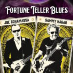 JOE BONAMASSA & SAMMY HAGAR – `Fortune Teller Blues´ Kollaboration enthüllt