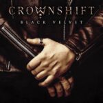 CROWNSHIFT – `Black Velvet` Alannah Myles Hit als Metalversion