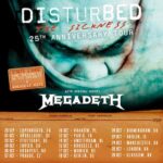 DISTURBED & MEGADETH – `The Sickness` 25th Anniversary Tour (EU & UK)