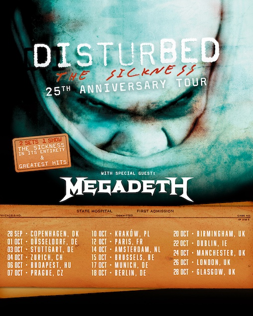 Du betrachtest gerade DISTURBED & MEGADETH – `The Sickness` 25th Anniversary Tour (EU & UK)