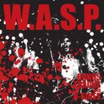 W.A.S.P. – Bonustracks & B-Sides sind online