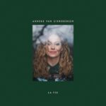 ANNEKE VAN GIERSBERGEN – Neue „La Vie“ Songs sind online