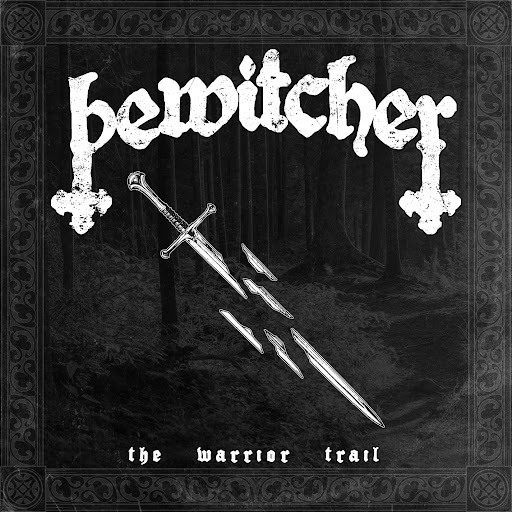 Mehr über den Artikel erfahren BEWITCHER – `The Warrior Trail` für alle