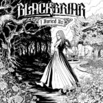 BLACKBRIAR – Veröffentlichen `I Buried Us´ Videosingle