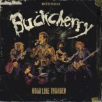 BUCKCHERRY – `Roar Like Thunder´ Titelsong kündigt neues Album an