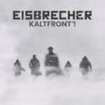 EISBRECHER – Alle “Kaltfront“ Tracks sind online