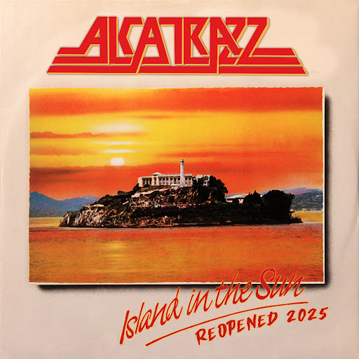 Du betrachtest gerade ALCATRAZZ – 1983er Song `Island In The Sun` in neuer “Re-Opened 2025“ Version