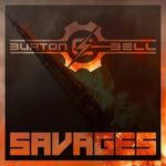 BURTON C. BELL – Ex-FEAR FACTORY Sänger schickt `Savages`