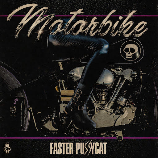 Du betrachtest gerade FASTER PUSSYCAT – Hollywood Rocker mit neuer Single: `Motorbike`