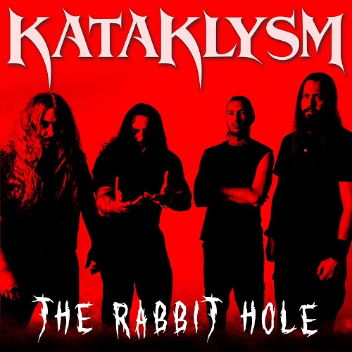 Du betrachtest gerade KATAKLYSM – Neue Single `The Rabbit Hole´ veröffentlicht