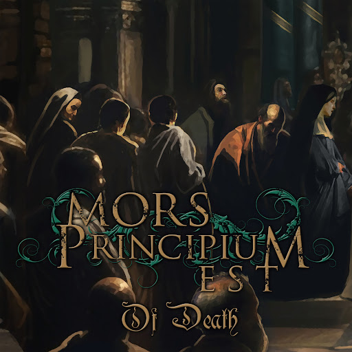 Du betrachtest gerade MORS PRINCIPIUM EST –Death Outftit teilt `Of Death` vom nächsten Album