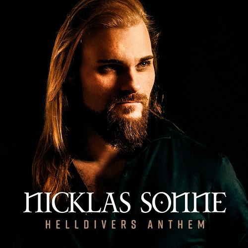 Mehr über den Artikel erfahren NICKLAS SONNE – `Helldivers Anthem´ Videosingle von kommender Soloscheibe