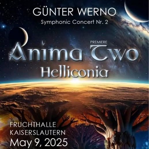Mehr über den Artikel erfahren GÜNTER WERNO – „Anima Two – Helliconia“ Konzert