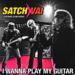 SATCHVAI ft. Glenn Hughes – Joe Satriani & Steve Vai präsentieren `I Wanna Play My Guitar´ Single