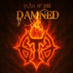 TORCH – ‚Trail Of The Damned` kündigt neue Scheibe an