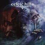 CELTIC HILLS – Mit neuem ´Metaldays´ Video