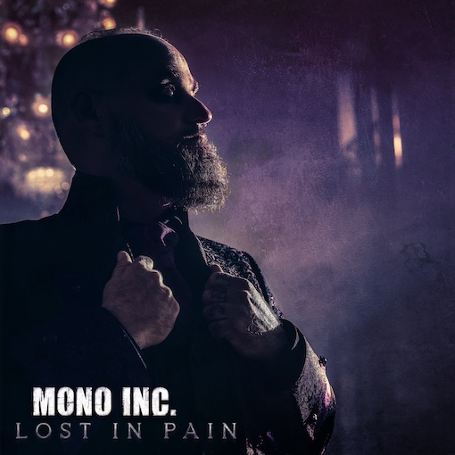 Mehr über den Artikel erfahren MONO INC. – Neue Single `Lost In Pain` ist online