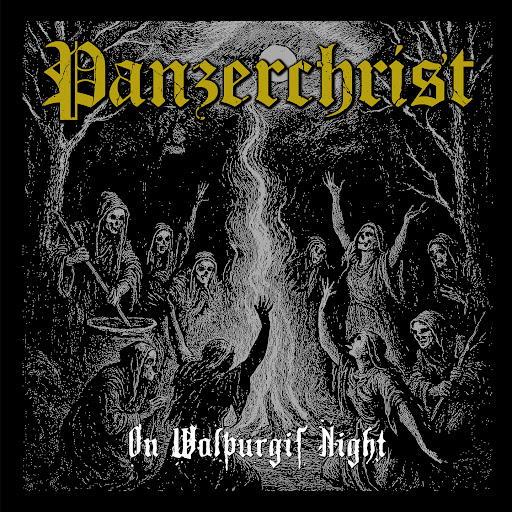 Du betrachtest gerade PANZERCHRIST – Erste „Maleficium pt.2“ Single: `On Walpurgis Night`