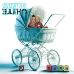 SATIN WHITE – BORN