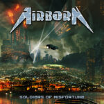 AIRBORN – Power Metaller mit erster Single vom nächsten Album: `Soldiers of Misfortune`