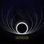 LEVERAGE – `Moon Of Madness` zum Albumrelease