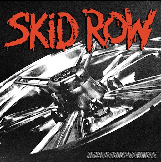 Du betrachtest gerade SKID ROW – Alle  “Revolutions Per Minute – Remastered“ Songs sind online