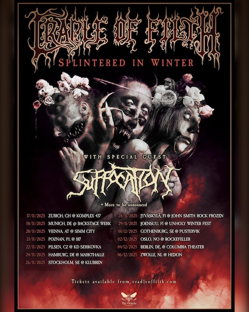 Du betrachtest gerade CRADLE OF FILTH – `Splintered In Winter` Tour mit SUFFOCATION im Winter