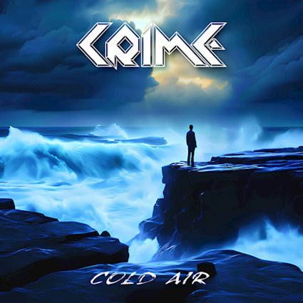 Mehr über den Artikel erfahren CRIME – `Cold Air` Video kündigt nächstes Album an