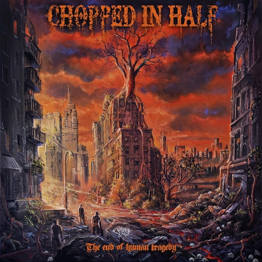 Du betrachtest gerade CHOPPED IN HALF – OS Death Unit mit „The End of Human Tragedy“ Full Album Stream