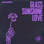 NAUREA – Titeltrack zum kommenden Album im Video `Glass Sunshine Love`