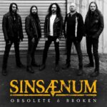 SINSAENUM – Kreator, Mayhem u.a. Member teilen `Obsolete And Broken` vom kommenden Album