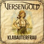 VERSENGOLD – Neue Single `Klabauterfrau` als Video veröffentlicht