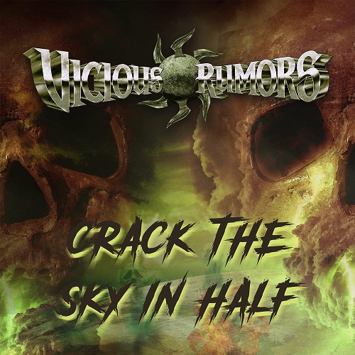 Du betrachtest gerade VICIOUS RUMORS – `Crack The Sky In Half´ Videosingle vom kommenden Album
