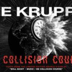 DIE KRUPPS – `On Collision Course‘ von kommender Tour EP veröffentlicht