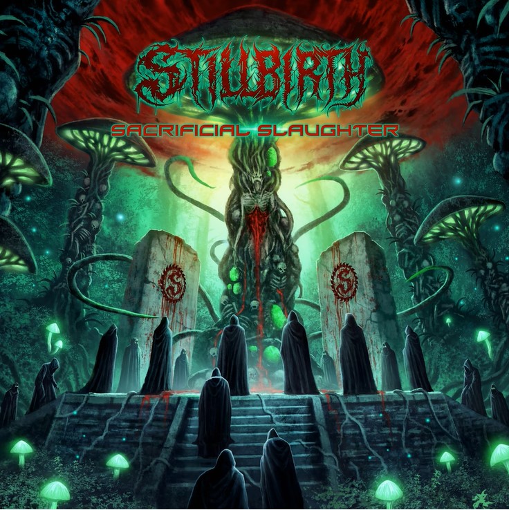 Du betrachtest gerade STILLBIRTH – `Sacrificial Slaughter´ Videosingle der Brutal Death Truppe ist da
