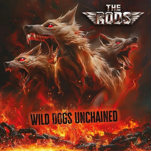 Du betrachtest gerade THE RODS – `World On Fire` Lyricvideo von “Wild Dogs Unchained“