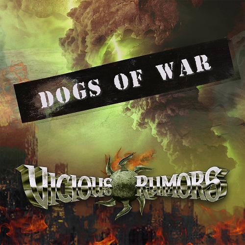 Du betrachtest gerade VICIOUS RUMORS – `Dogs Of War´ Videosingle von kommender Scheibe