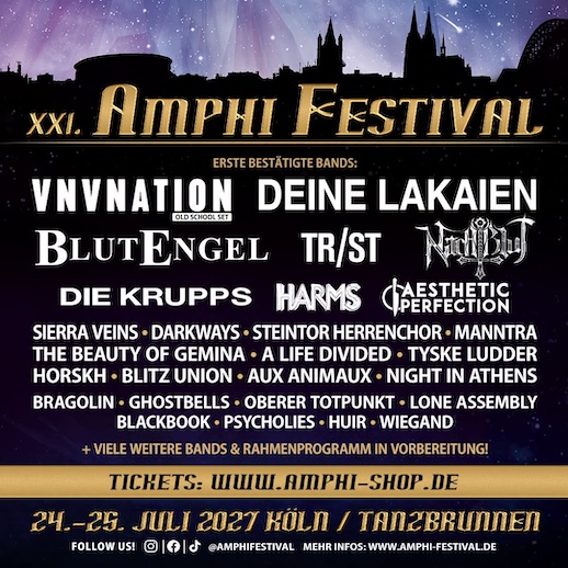 Du betrachtest gerade AMPHI FESTIVAL 2027 – Erste Bands: VNV NATION, DEINE LAKAIEN, BLUTENGEL …