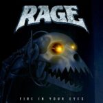 RAGE – `Fire In Your Eyes` Video zum neuen Album