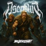 ASENBLUT – Neue `Bruderschaft` Single im Video