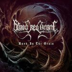 BLOOD RED THRONE – `Husk In The Grain´ kündigt „Stiltskin“ Album an