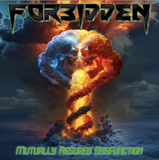 Du betrachtest gerade FORBIDDEN – Zweiter neuer Track `Mutually Assured Dysfunction´ veröffentlicht