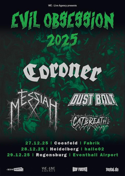 Du betrachtest gerade CORONER , MESSIAH u.a. –  Auf “Evil Obsession“ Mini-Tour im Dezember