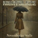 NIGHTBLAZE –  Melodic Rocker stellen emotionale `Novemberine` Single online