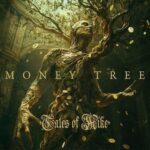 TALES OF MIKE veröffentlichen ‘Money Tree’ – harter Sound trifft Konsumkritik