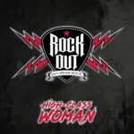 ROCK OUT – Rocker stellen `High-Class Woman` vor