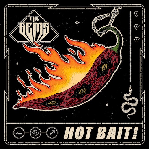 Du betrachtest gerade THE GEMS – `Hot Bait` Single zur Albumankündigung