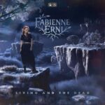FABIENNE ERNI – Nächste Solosingle geteilt: `Living And The Dead´