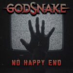GODSNAKE – Medlodic Thrasher stellen `No Happy End` vor